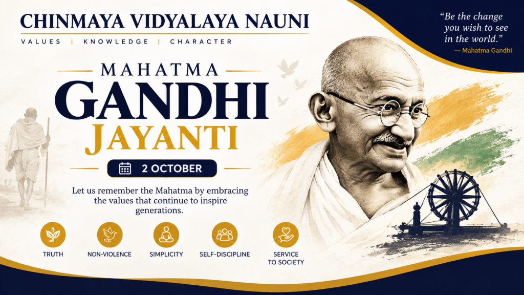 Mahatma Gandhi Jayanti – 2 October